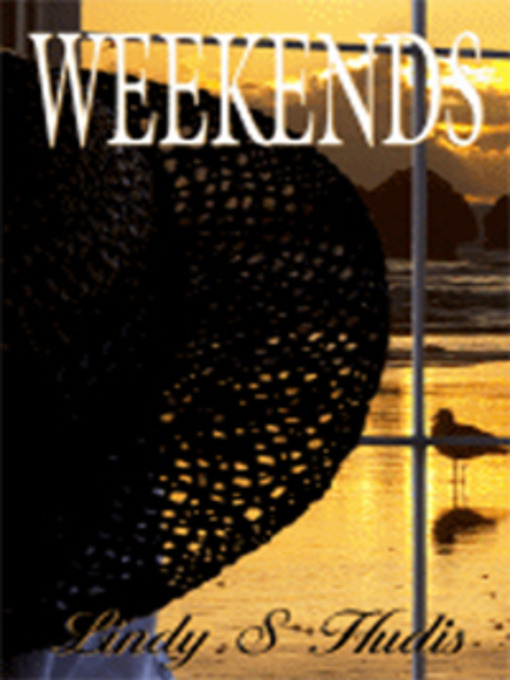 Title details for Weekends by Lindy S. Hudis - Available